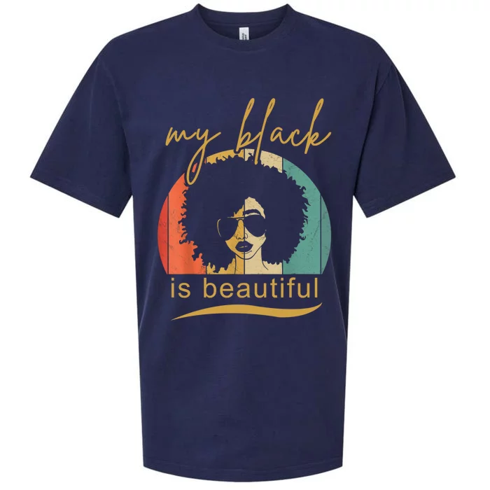 My Black Is Beautiful Black Pride Melanin African American Gift Sueded Cloud Jersey T-Shirt