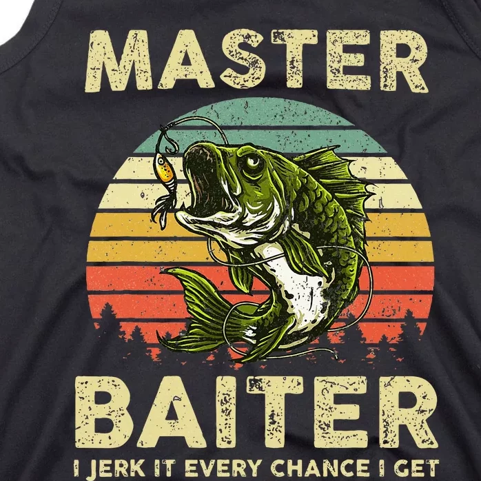 Master Baiter I Jerk It Every Chance I Get Funny Fishing Tank Top