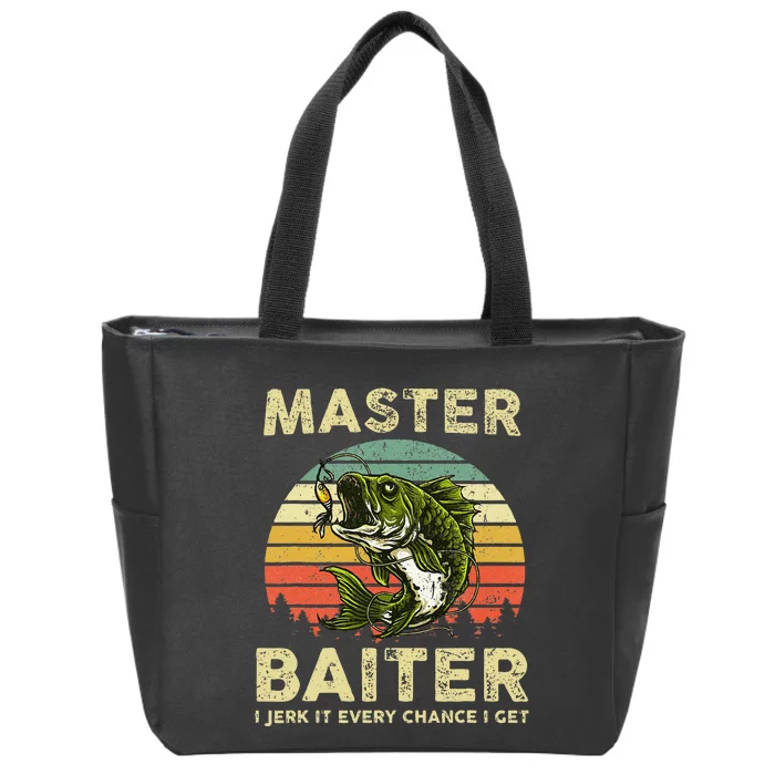 Master Baiter I Jerk It Every Chance I Get Funny Fishing Zip Tote Bag