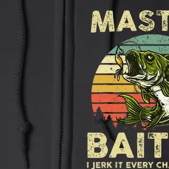 Master Baiter I Jerk It Every Chance I Get Funny Fishing Full Zip Hoodie