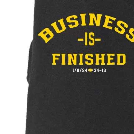 Michigan Business Is Finished 1 8 24 34 13 Doggie 3-End Fleece Hoodie