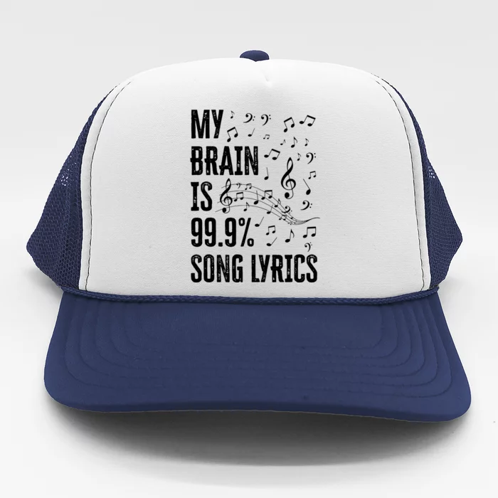 My Brain Is 99 Song Lyrics Funny Singer Music Lover Trucker Hat