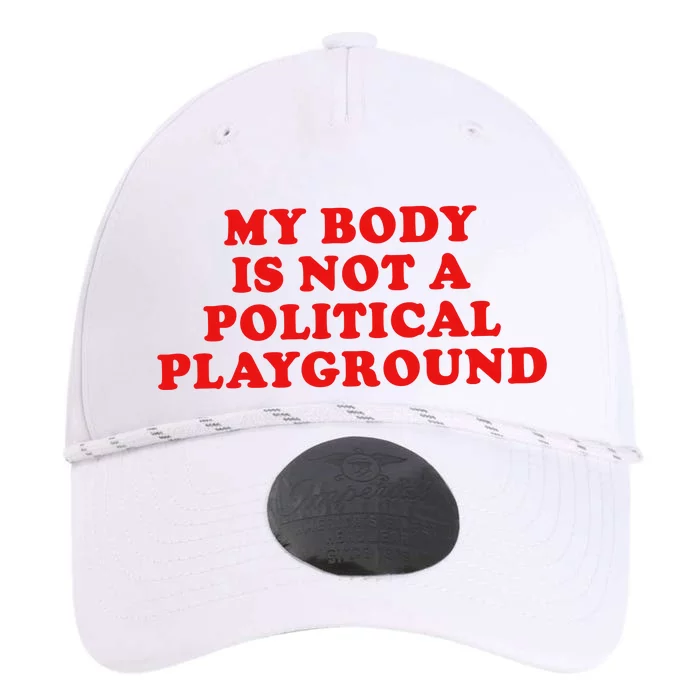 My Body Is Not A Political Playground Performance The Dyno Cap