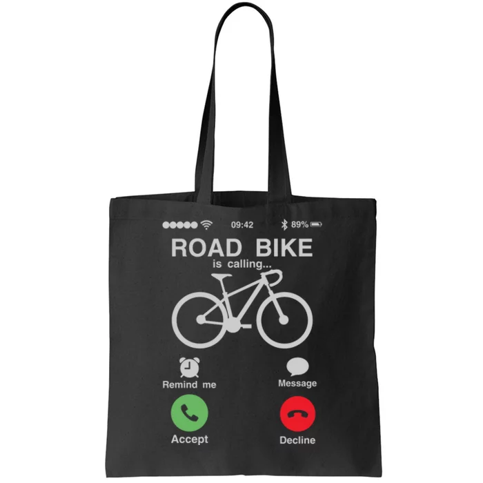 My Bike Is Calling I Have To Go Bike Road Bike Gift Road Cyling Tote Bag