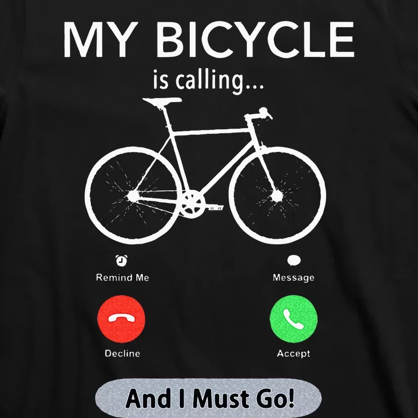 My Bicycle Is Calling Funny Cycling T-Shirt