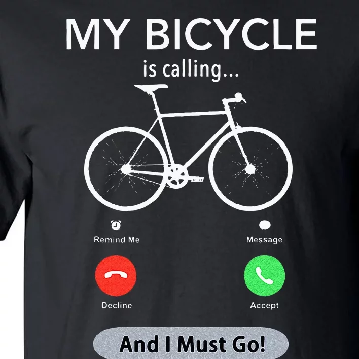 My Bicycle Is Calling Funny Cycling Tall T-Shirt