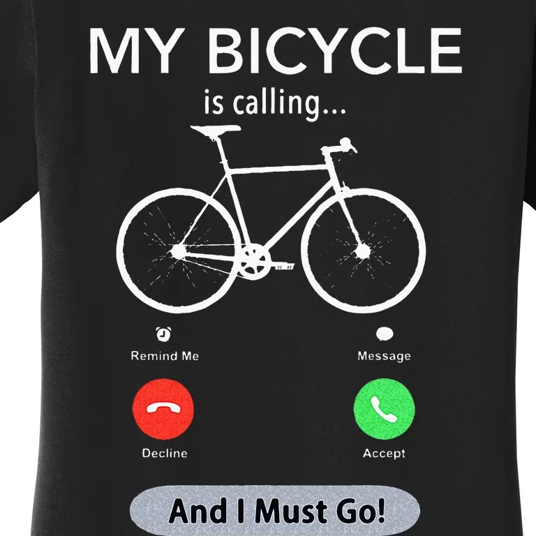 My Bicycle Is Calling Funny Cycling Women's T-Shirt