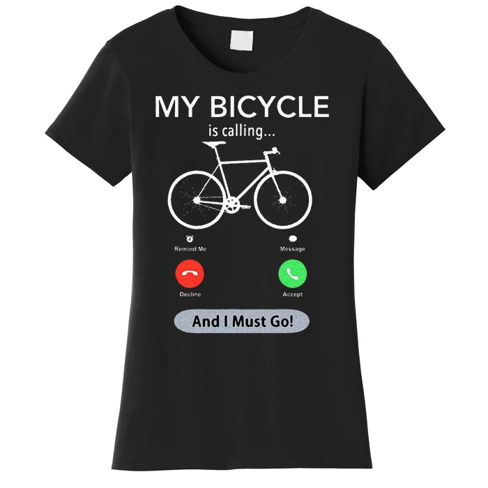 My Bicycle Is Calling Funny Cycling Women's T-Shirt