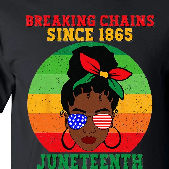 Messy Bun Juneteenth Breaking Chains Bandana Afro Sunglasses Tall T-Shirt