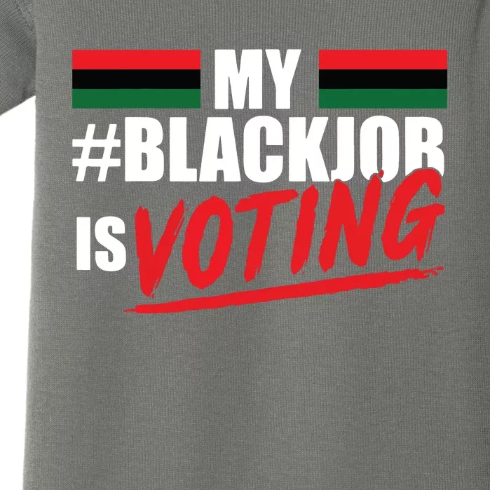 My Black Job Is Voting Baby Bodysuit