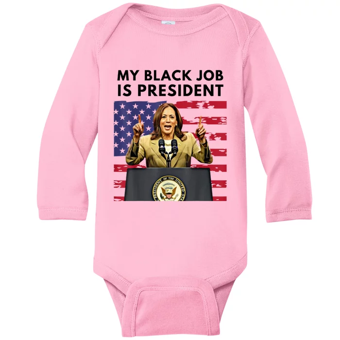 My Black Job Is President Kamala Harris 2024 Baby Long Sleeve Bodysuit