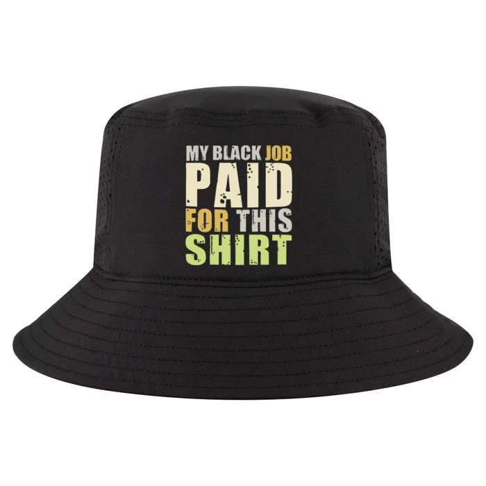 My Black Job Paid For This Cool Comfort Performance Bucket Hat