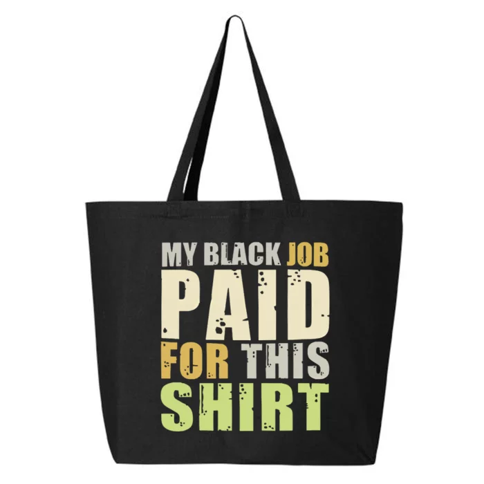 My Black Job Paid For This 25L Jumbo Tote