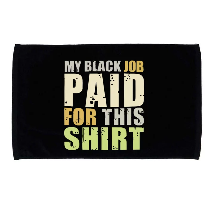 My Black Job Paid For This Microfiber Hand Towel