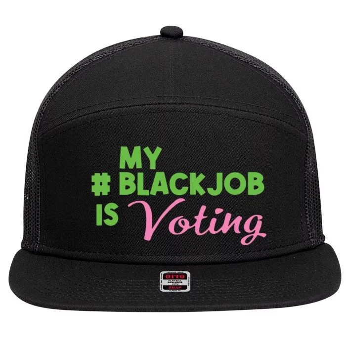 My Black Job Is Voting 7 Panel Mesh Trucker Snapback Hat