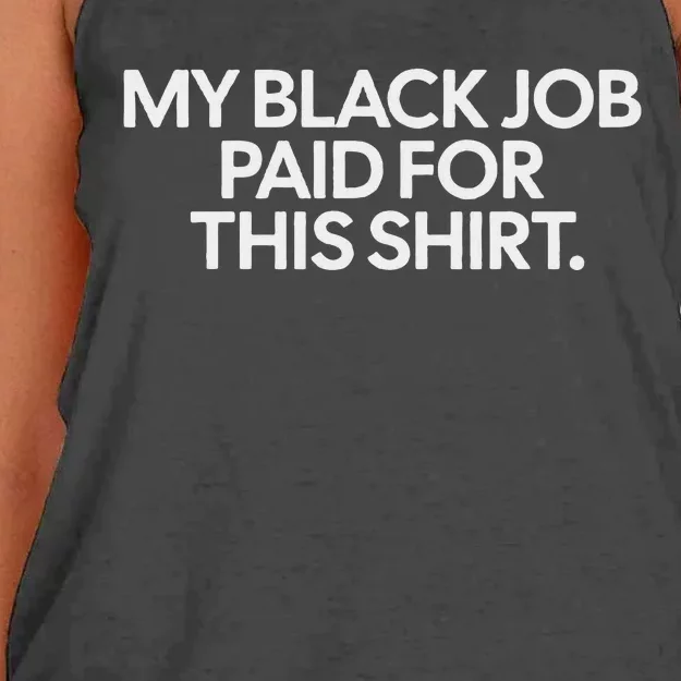 My Black Job Paid For This Humor Women's Knotted Racerback Tank