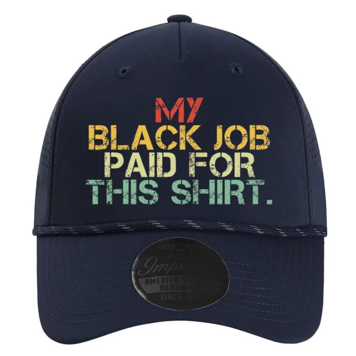 My Black Job Paid For This Funny Design Performance The Dyno Cap