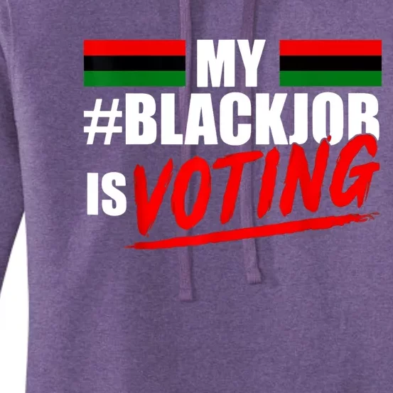 My Black Job Is Voting Women's Pullover Hoodie