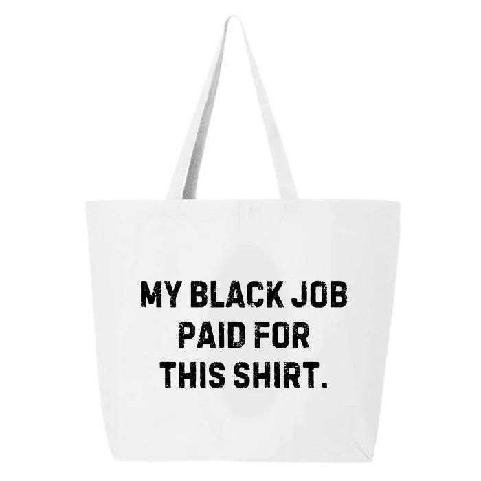 My Black Job Paid For This 25L Jumbo Tote