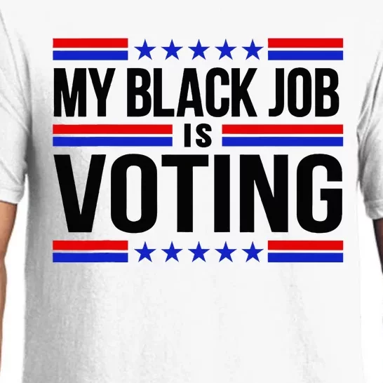 My Black Job Is Voting America Usa Biden 2024 Pajama Set