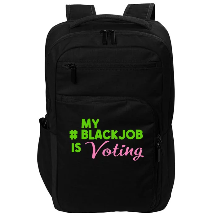 My Black Job Is Voting America Usa Biden Trump Gift Impact Tech Backpack