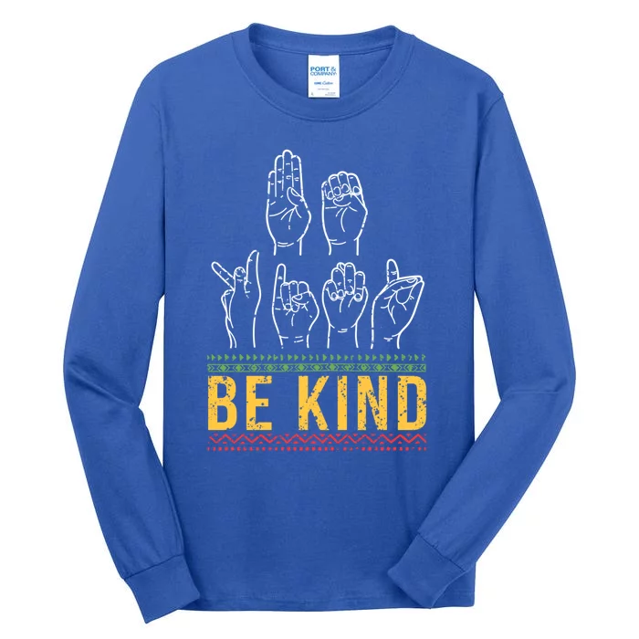 Melanin Be Kind Sign Language Asl Hand Talking Interpreter Gift Tall Long Sleeve T-Shirt