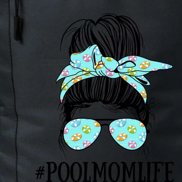 Messy Bun Life Of A Pool Mom Mother's Day Summer Swimming Gift Daily Commute Backpack