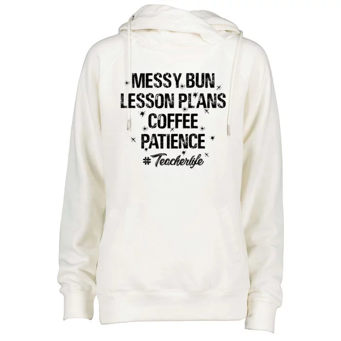 Messy Bun Lesson Plans Coffee Patience Teacher Day School Meaningful Gift Womens Funnel Neck Pullover Hood