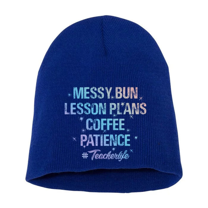 Messy Bun Lesson Plans Coffee Patience Teacher Day School Cool Gift Short Acrylic Beanie