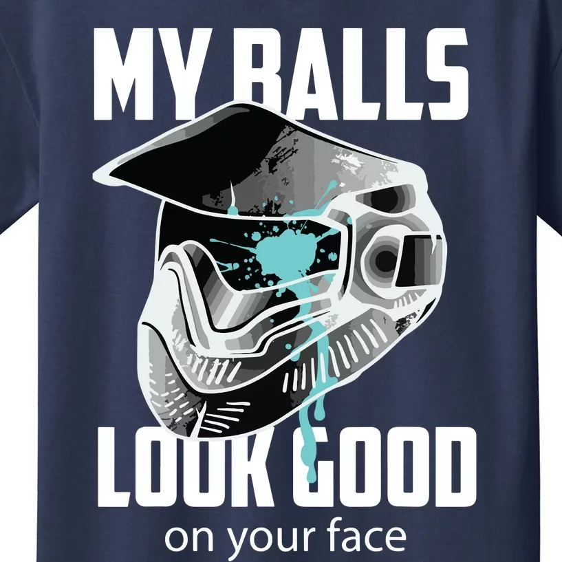 My Balls Look Good On Your Face Shooting Game Gift Kids T-Shirt