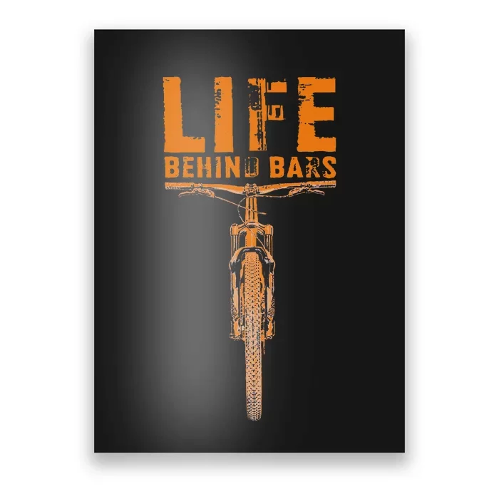 Mountain Bike Life Behind Bars Funny Biking Poster