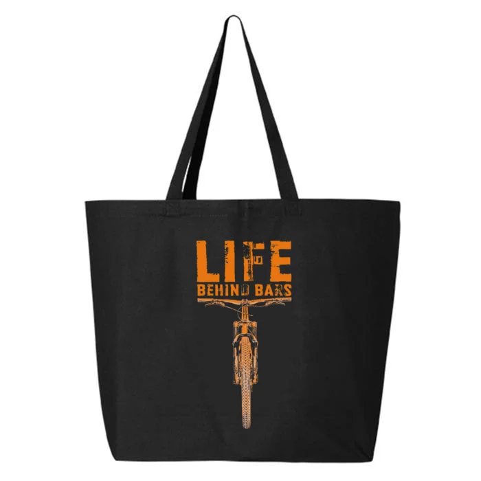 Mountain Bike Life Behind Bars Funny Biking 25L Jumbo Tote