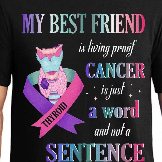 My Bestfriend Living Proof Cancer Just A Word Not Sentence Pajama Set