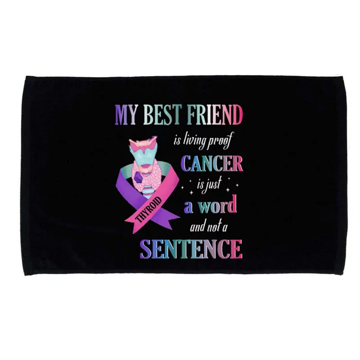 My Bestfriend Living Proof Cancer Just A Word Not Sentence Microfiber Hand Towel