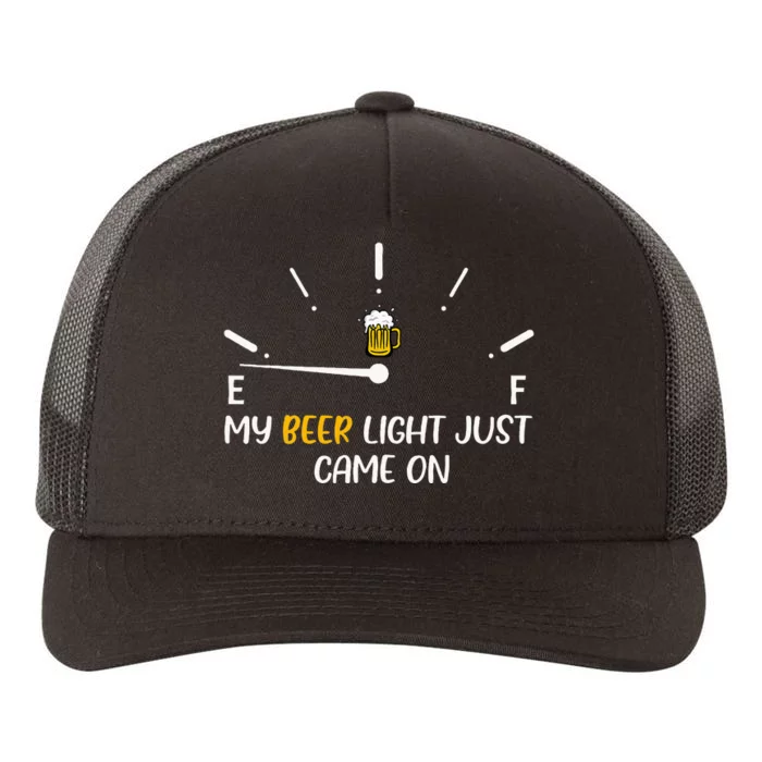 My Beer Light Just Came On Beer Dad Yupoong Adult 5-Panel Trucker Hat