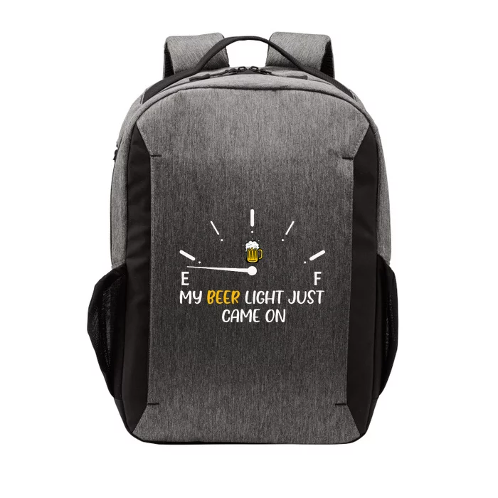 My Beer Light Just Came On Beer Dad Vector Backpack