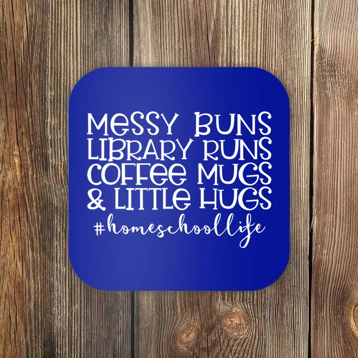 Messy Buns Library Runs Coffee And Hugs Homeschool Mom Gift Coaster