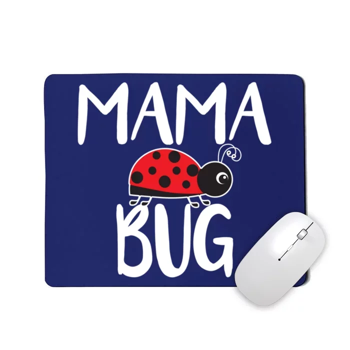 Mama Bug Ladybug Mom Funny Mousepad