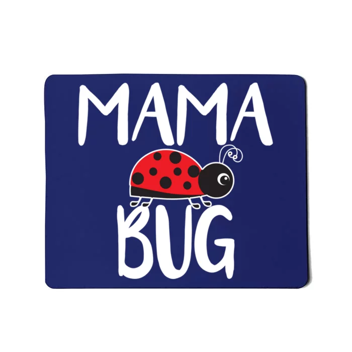 Mama Bug Ladybug Mom Funny Mousepad