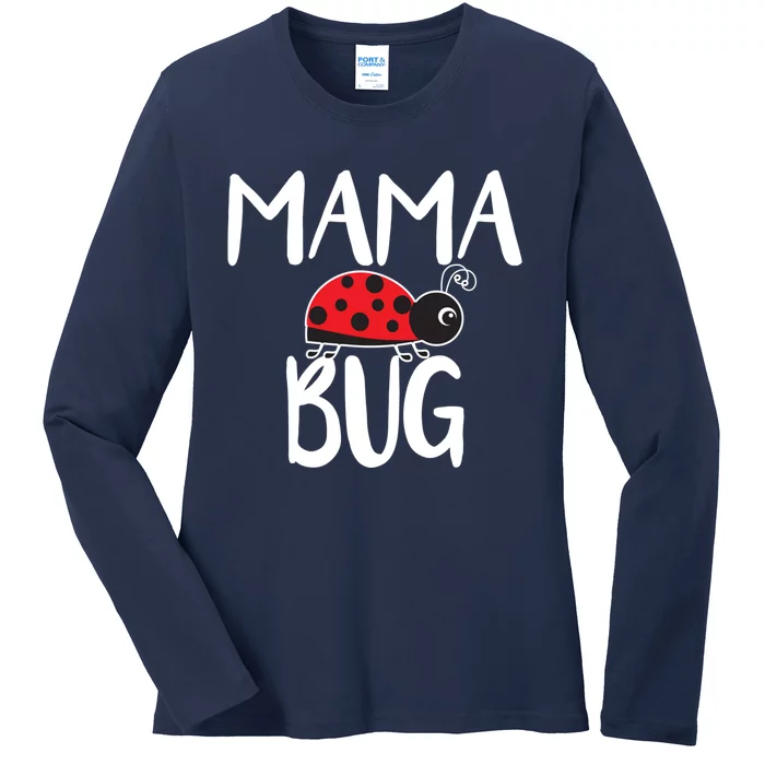 Mama Bug Ladybug Mom Funny Ladies Long Sleeve Shirt