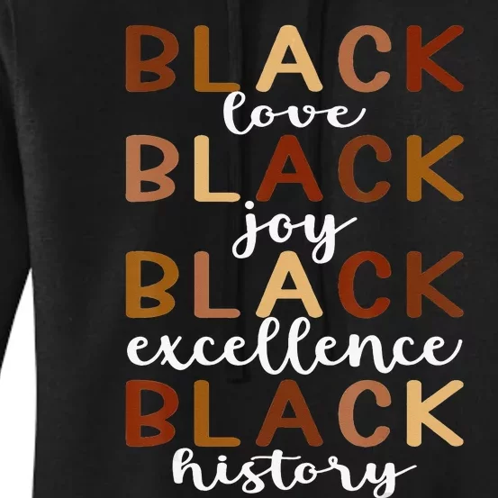 Melanin Black Love Joy Pride History Excellence Month Women's Pullover Hoodie