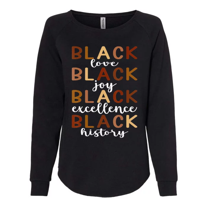 Melanin Black Love Joy Pride History Excellence Month Womens California Wash Sweatshirt