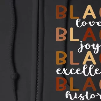 Melanin Black Love Joy Pride History Excellence Month Full Zip Hoodie