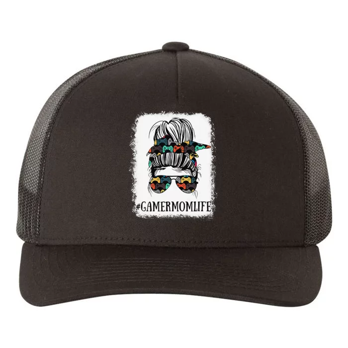 Messy Bun Life Of A Gamer Mom Mother's Day Gaming Mother Yupoong Adult 5-Panel Trucker Hat