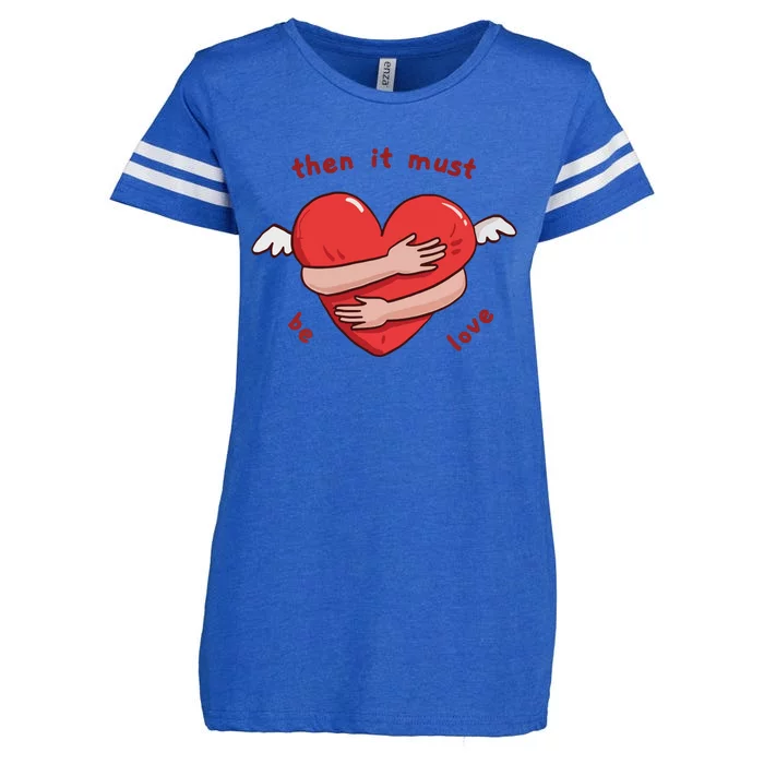 Must Be Love Baby Must Be Love Enza Ladies Jersey Football T-Shirt