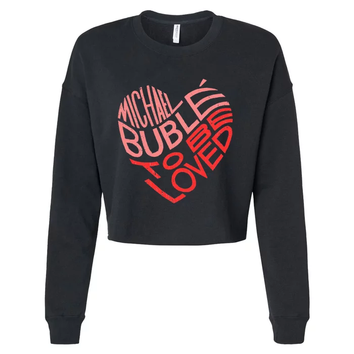 Michael Bublé Letter Heart Cropped Pullover Crew