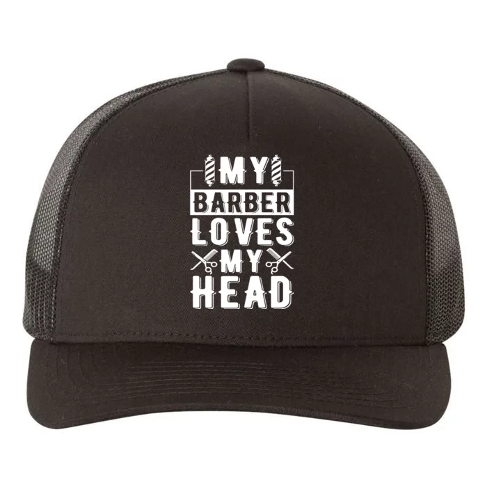 My Barber Loves My Head Yupoong Adult 5-Panel Trucker Hat