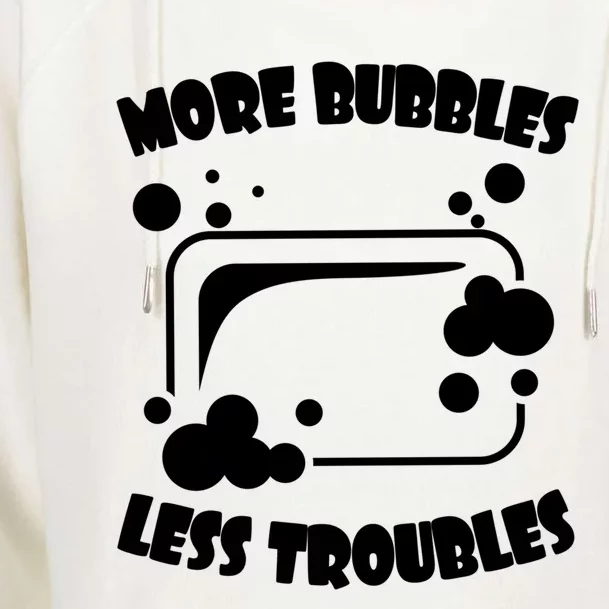 More Bubbles Less Troubles Soap Making Soap Maker Homemade Cool Gift Womens Funnel Neck Pullover Hood