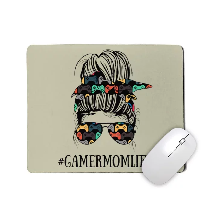 Messy Bun Life Of A Gamer Mom MotherS Day Gaming Mother Mousepad