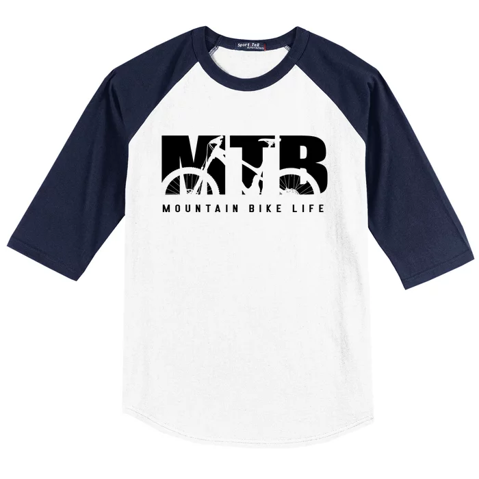 Mountain Bike Life Mtb Cool Gift Baseball Sleeve Shirt